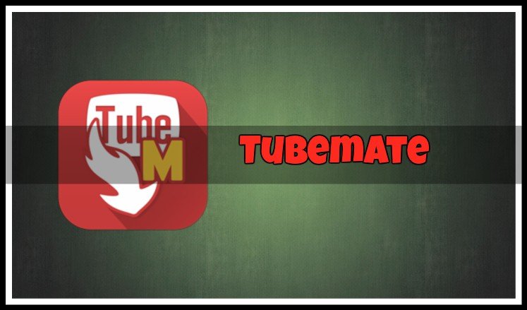 tubemate application free download for android