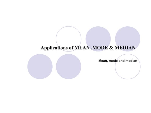 application of mean median mode in daily life